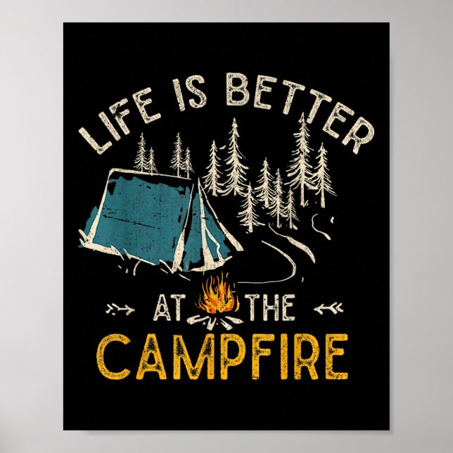Póster Life Is Better At The Campfire Funny Camper Camp C (Frente)