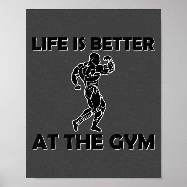 Póster Life Is Better At The Gym Bodybuilding Motivationa (Frente)