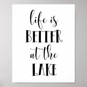 Póster Life is better at the lake