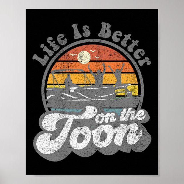 Póster Life Is Better On The Toon Funny Pontoon Boat Boat (Frente)