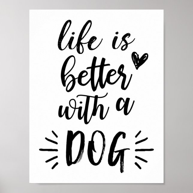 Póster Life Is Better With A Dog Poster (Frente)