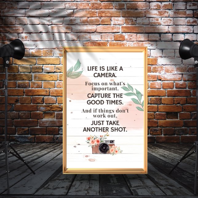 Póster Life Is Like A Camera Motivational Life Quote (Subido por el creador)