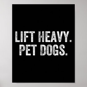 Póster Lift Heavy Mascota Dogs Gym Weightlifter Bodybuild
