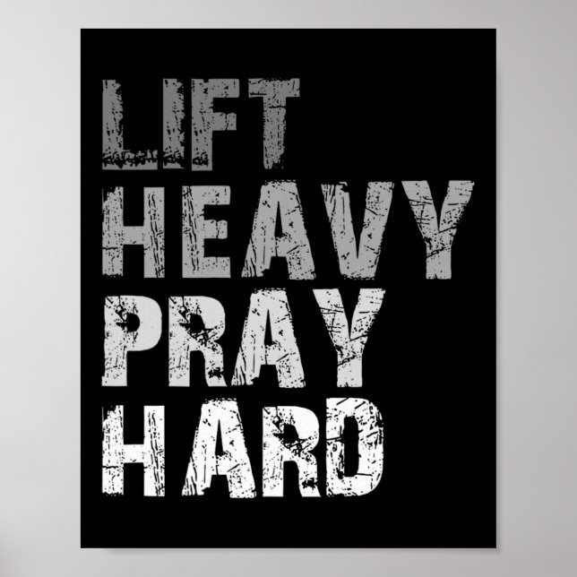 Póster Lift Heavy Pray Hard Motivational Workout Me Fe (Frente)