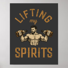 Póster Lifting My Spirits -Bodybuilding Gym Humor- Funny