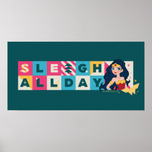 Póster Liga de Justicia Mujer Maravilla "Sleigh All Day"