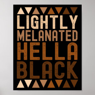 Póster Ligeramente Melanizada Hella Historia Negra Melani