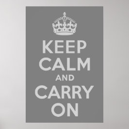 Póster Light Gray Keep Calm and Carry On