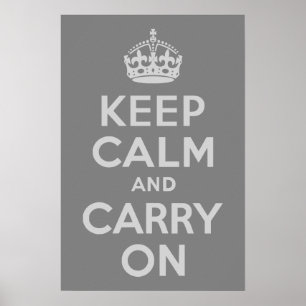Póster Light Gray Keep Calm and Carry On