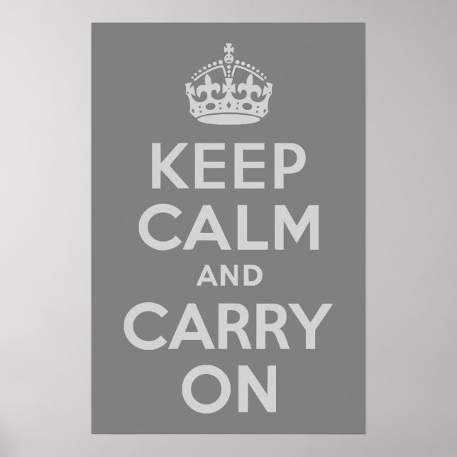 Póster Light Gray Keep Calm and Carry On (Frente)