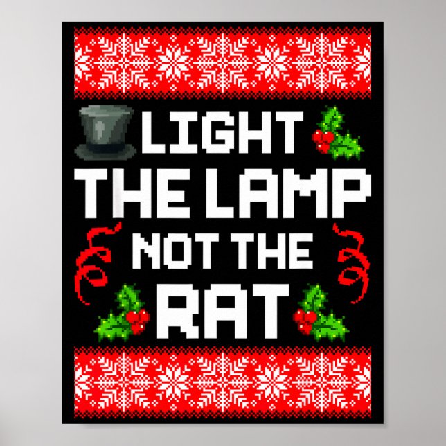 Póster Light The Lamp Not The Rat Funny Christmas Matchin (Frente)