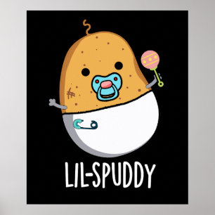 Póster Lil-spuddy Gracioso Potato Pun Dark BG