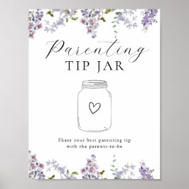 Póster Lilacs and Lavender Parenting Tip Jar Poster