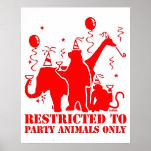 Póster Limitado únicamente a animales fiestas