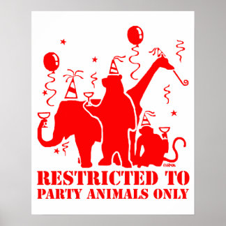 Póster Limitado únicamente a animales fiestas
