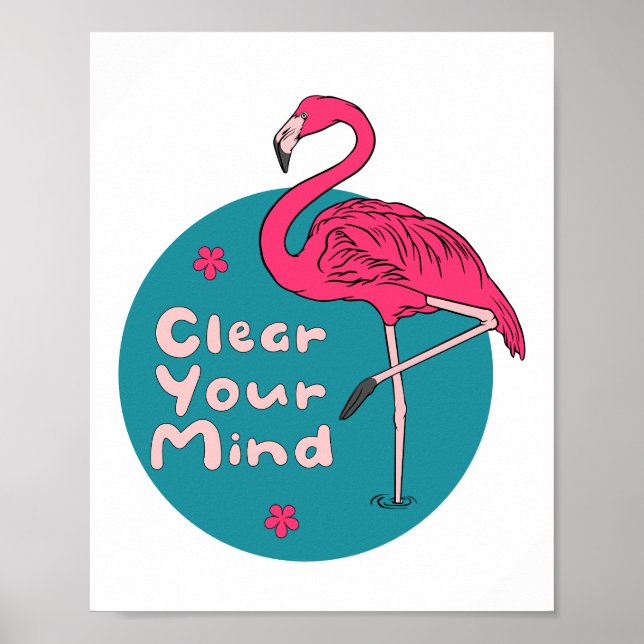 Póster Limpia tu mente Kawaii Hermoso Flamingo Rosa (Frente)