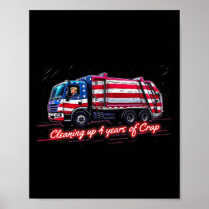 Póster Limpiando 4 Años De Mierda Divertido Trump Garge A