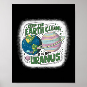 Póster Limpiar la Tierra no es la Tierra de la Naturaleza