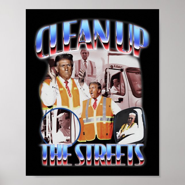 Póster Limpie las calles de las elecciones de Trump 2024 (Frente)