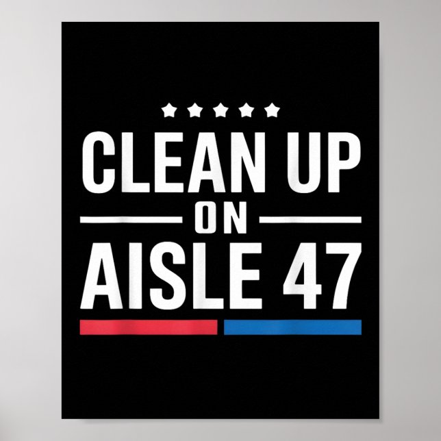 Póster Limpieza De Aisle 47 Impeach 47 Anti Trump (Frente)