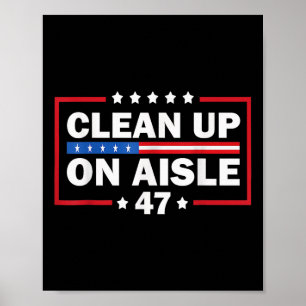 Póster Limpieza De Aisle 47 Impeach 47 Anti Trump Preside