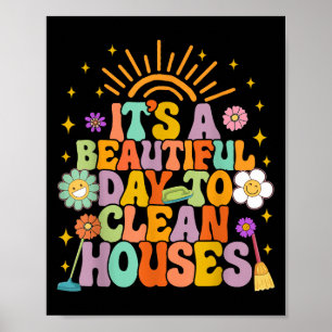 Póster Limpieza de casa es un bello día para limpiar