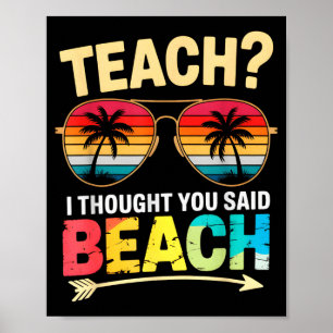 Póster Lindo enseñar pensamiento dijo maestro de playa va
