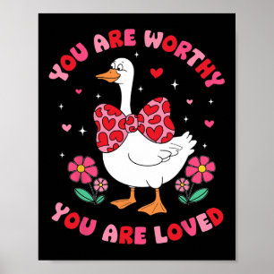 Póster Lindo Eres Digno Ganso Tonto Eres Amado Vale