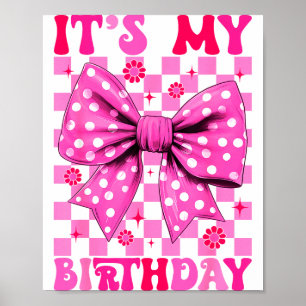 Póster Lindo Groovy Es Mi Cumpleaños Coquette Lazo Chicas