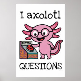 Póster Lindo Preguntas de ajolote azteca Oh No botón rojo