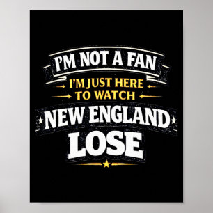Póster Lindo Solo estoy aquí para ver a Nueva Inglaterra