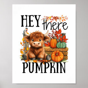 Póster Lindo vaquero de otoño Hey There Pumpkin Otoño Día