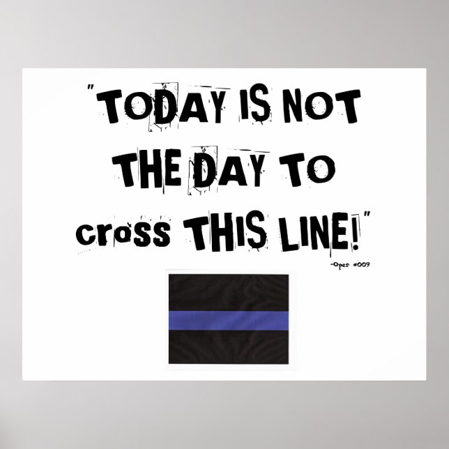 Póster Línea Azul delgada (Poster) "Hoy no es el día" (Frente)