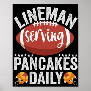 Póster Lineman Sirve Pancakes Diariamente Gracioso Regalo