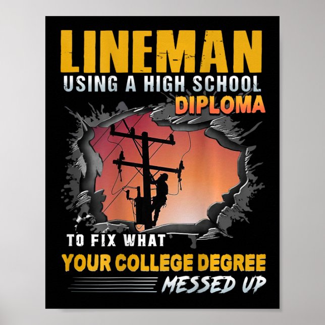Póster Lineman Using A High School Diploma To Fix (on Bac (Frente)
