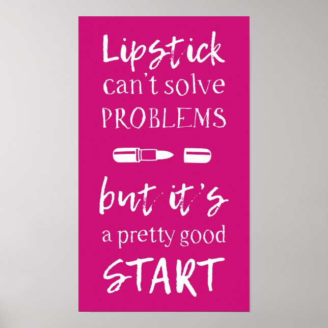 Póster Lipstick Can't Solve Problems (Frente)