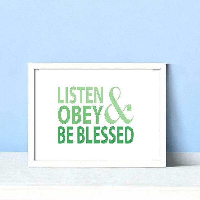 Póster Listen Obey and Be Blessed  (Subido por el creador)