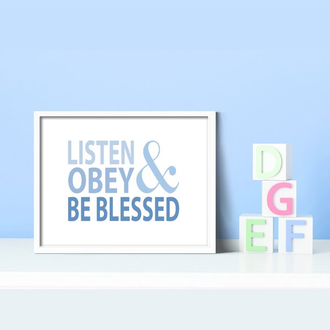 Póster Listen Obey and Be Blessed  (Subido por el creador)