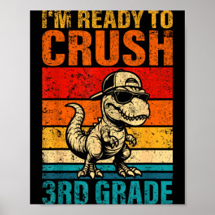 Póster Listo para aplastar dinosaurio de tercer grado ter