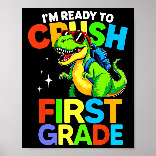 Póster Listo Para Aplastar Primer Grado 1er Día De Escuel (Frente)