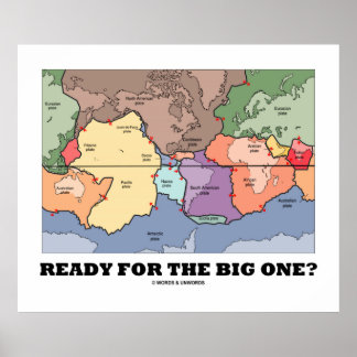 Póster ¿Listo Para El Grande? (Mapa mundial de la tectóni