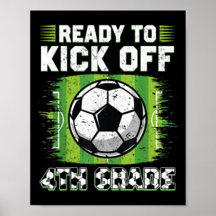 Póster Listo para iniciar el fútbol de 4to grado primer d