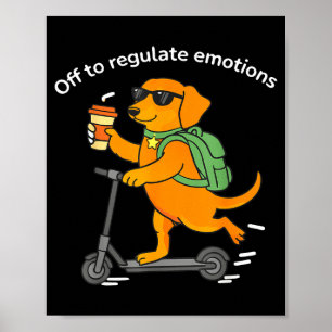 Póster Listo para regular emociones divertido perro dachs
