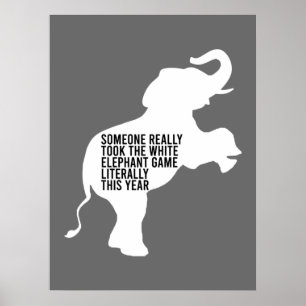 Póster Literalmente el peor regalo de elefante blanco