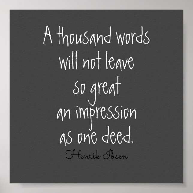 Póster literary quote a thousand words Ibsen on gray (Frente)