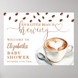 Póster Little Bean Coffee Baby Shower Welcome Sign