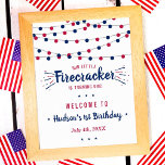 Póster Little Firecracker 4th Of July 1st Birthday<br><div class="desc">Celebrate in style with this trendy 1st birthday welcome sign. The design is easy to personalize with your own wording and your family and friends will be thrilled when they see this fabulous party sign.</div>