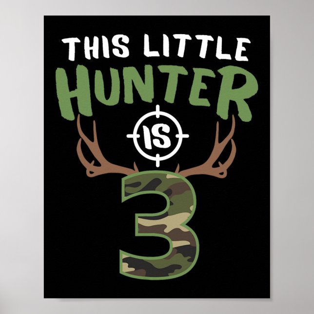 Póster Little Hunter is 3 Birthday Boys 3º Birthday Deer (Frente)