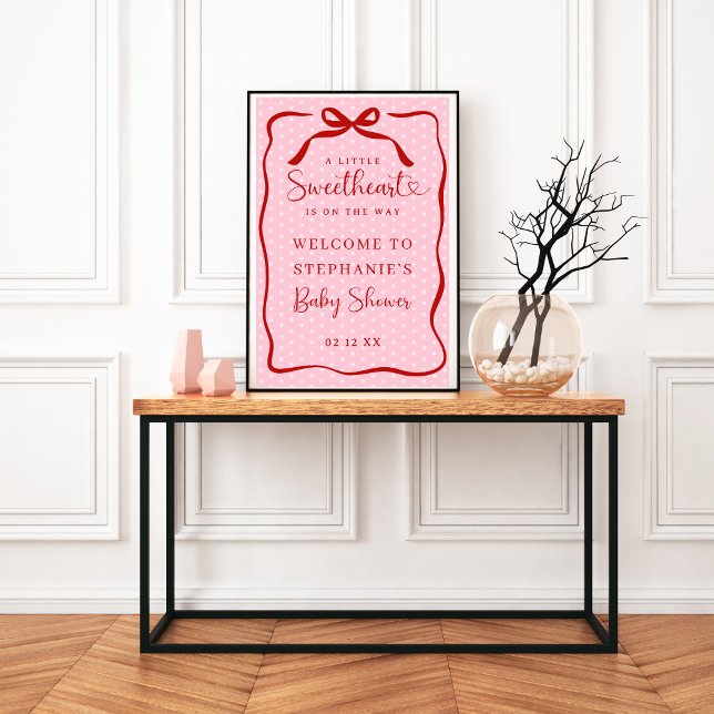Póster Little Sweetheart Baby Shower Welcome Poster Sign (Subido por el creador)