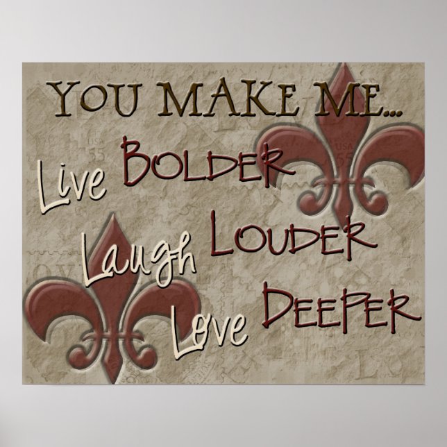 Póster Live Bolder Lauder Louder Love Deeper (Frente)